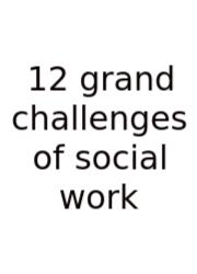 12 Grand Challenges Of Social Work
