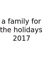 A Family For The Holidays 2017