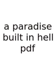 A Paradise Built In Hell Pdf