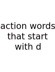 Action Words That Start With D