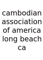 Cambodian Association Of America Long Beach Ca