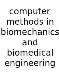 Computer Methods In Biomechanics And Biomedical Engineering