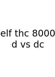 Elf Thc 8000 D Vs Dc