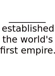________ Established The World's First Empire.