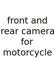 Front And Rear Camera For Motorcycle