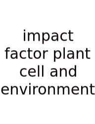 Impact Factor Plant Cell And Environment