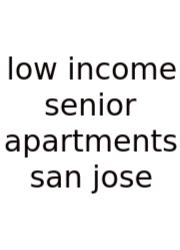 Low Income Senior Apartments San Jose