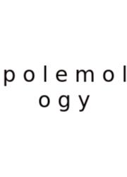 P O L E M O L O G Y