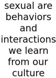Sexual Are Behaviors And Interactions We Learn From Our Culture