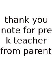 Thank You Note For Pre K Teacher From Parent