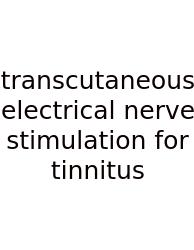 Transcutaneous Electrical Nerve Stimulation For Tinnitus