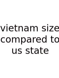 Vietnam Size Compared To Us State